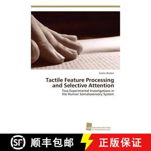预订 Tactile Feature Processing and Selective Attention [9783838116174]