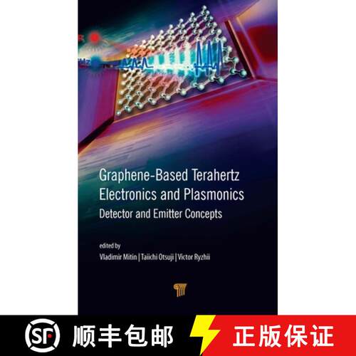 【3-4周达】精装 Graphene-Based Terahertz Electronics and Plasmonics: Detector and Emitter Concepts [9789814800754]