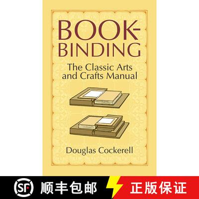 预订 Bookbinding: The Classic Arts and Crafts Manual [9780486440392]