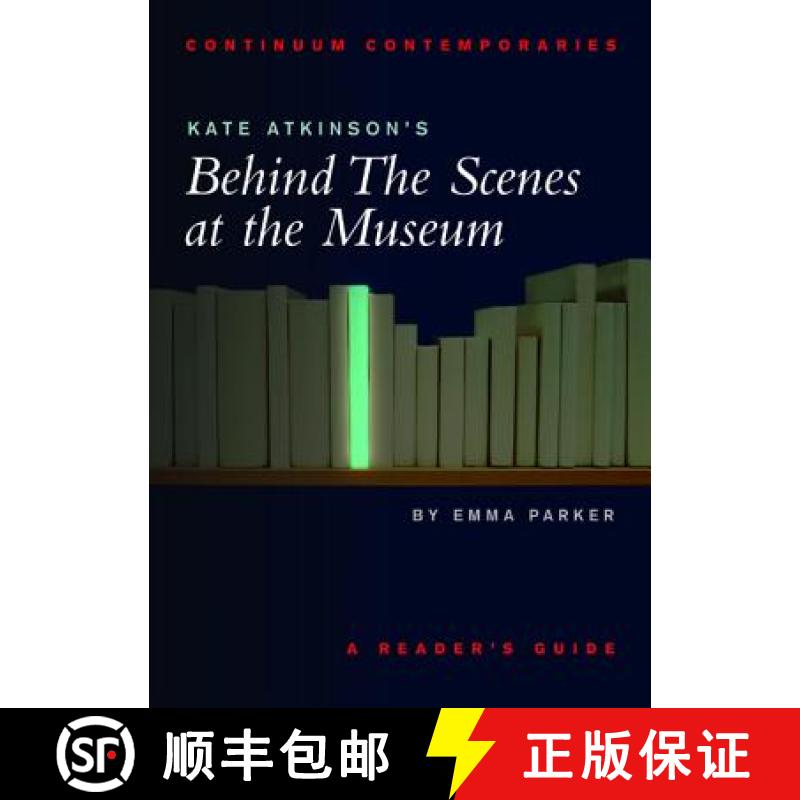 预订 Kate Atkinson's Behind the Scenes at the Museum: A Reader's Guide [9780826452382]