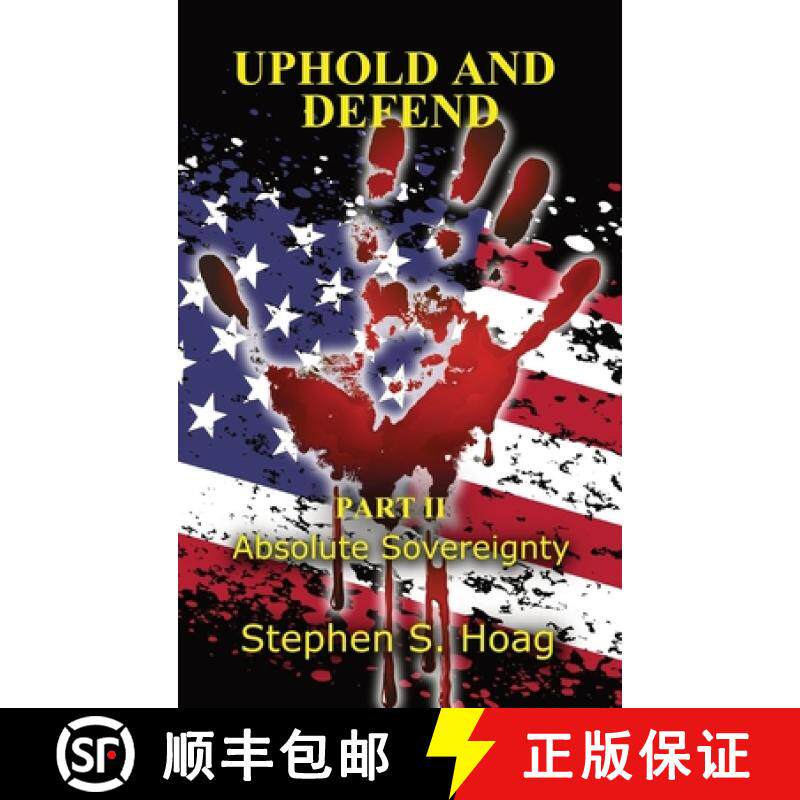 【3-4周达】Uphold and Defend: Part II: Absolute Sovereignty [9798988466338]