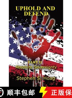 【3-4周达】Uphold and Defend: Part II: Absolute Sovereignty [9798988466338]