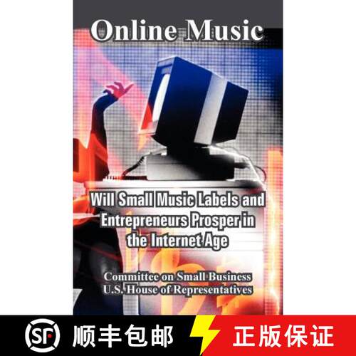 【3-4周达】Online Music: Will Small Music Labels and Entrepreneurs Prosper in the Internet Age [9781410108777]