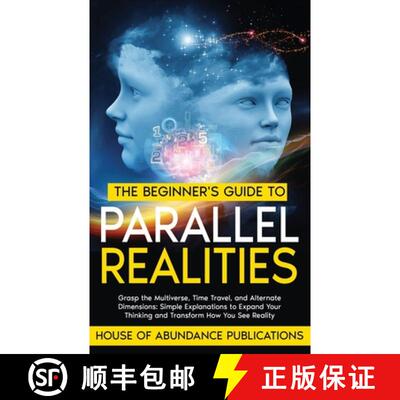 【3-4周达】The Beginner's Guide to Parallel Realities: Grasp the Multiverse, Time Travel, and Alterna... [9781962254144]