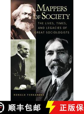 【3-4周达】Mappers of Society: The Lives, Times, and Legacies of Great Sociologists [9780275974350]