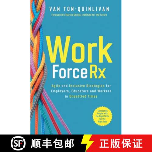 【3-4周达】精装 WorkforceRx: Agile and Inclusive Strategies for Employers, Educators and Workers in U... [9781737627524]