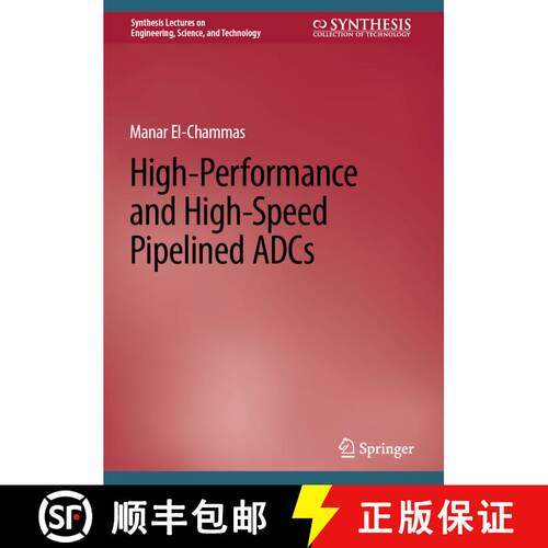 【3-4周达】精装 High-Performance and High-Speed Pipelined ADCs [9783031296994]