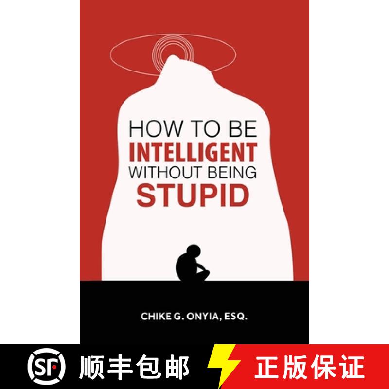 【3-4周达】How to Be Intelligent Without Being Stupid [9781543767285]