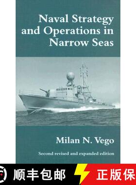 【3-4周达】Naval Strategy and Operations in Narrow Seas [9780714653891]