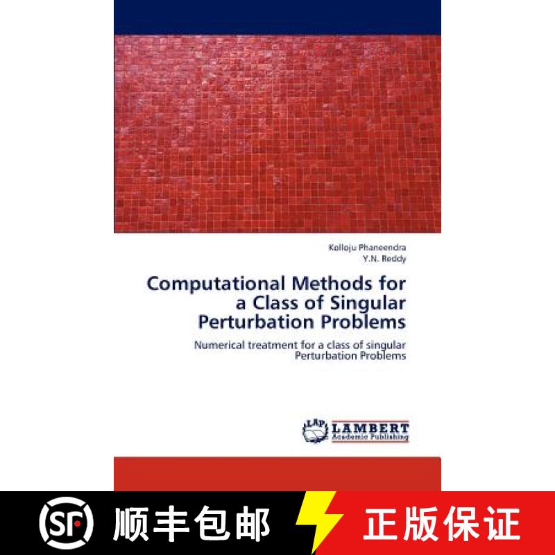 预订 Computational Methods for a Class of Singular Perturbation Problems [9783659218590]