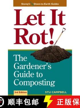 【3-4周达】Let It Rot!: The Gardener's Guide to Composting (Third Edition) [9781580170239]