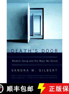 预订 Death's Door: Modern Dying and the Ways We Grieve [9780393329698]