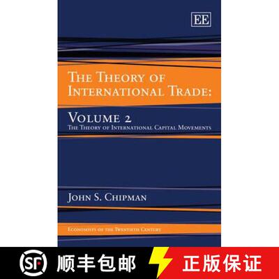 【3-4周达】精装 The Theory of International Trade: Theory of International Capital Movements v. 2 [9781843763109]