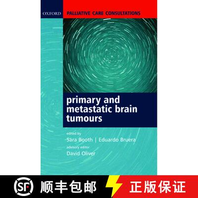 【3-4周达】Palliative Care Consultations in Primary and Metastatic Brain Tumours [9780198528074]