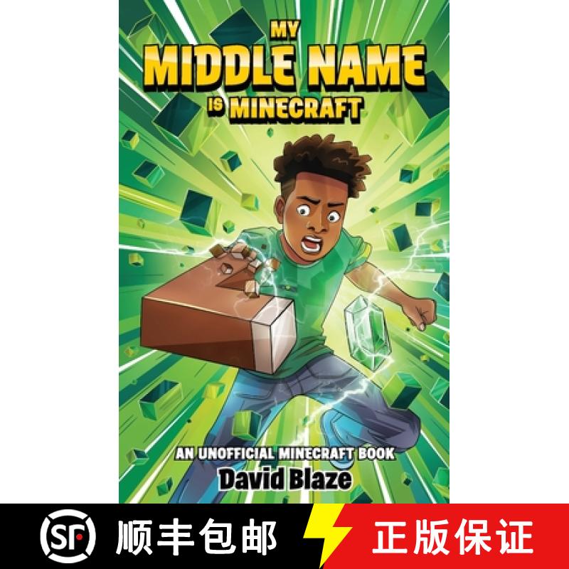 【3-4周达】My Middle Name Is Minecraft: (an Unofficial Minecraft Book) [9781733477550]