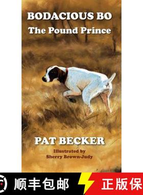 【3-4周达】Bodacious Bo: The Pound Prince [9781633020405]