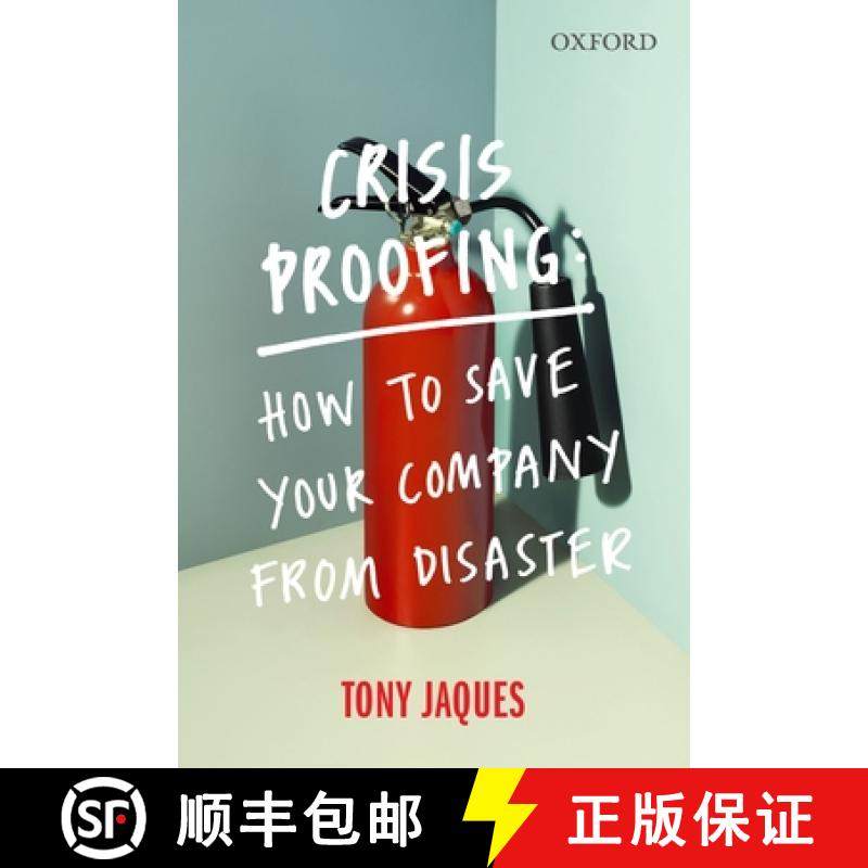 预订 Crisis Proofing: How to Save Your Company from Disaster [9780190303365]