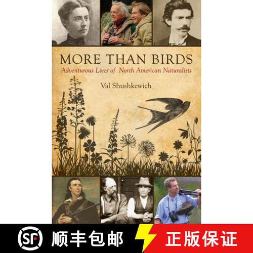 【3-4周达】More Than Birds : Adventurous Lives of North American Naturalists [9781459705586]