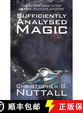 【3-4周达】Sufficiently Analysed Magic: the second book in the Inverse Shadows universe [9781915304889]