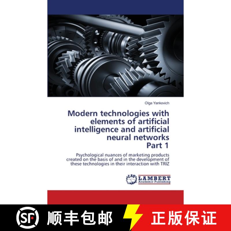 预订 Modern technologies with elements of artificial intelligence and artificial neural networks Part 1 [9786203198362]