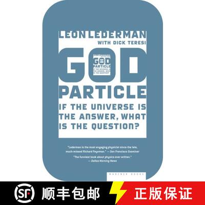 【3-4周达】The God Particle: If the Universe Is the Answer, What Is the Question? [9780618711680]
