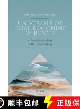 【3-4周达】Universals of Legal Reasoning by Judges: A Plea for Candour in Decision-Making [9780198785675]