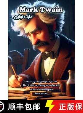 【3-4周达】Mark Twain: The Inspiring Story of a Genius in Farsi and English [9798894447452]