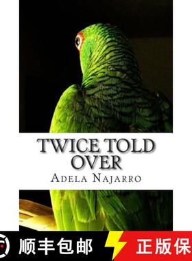 【3-4周达】Twice Told Over [9780692380857]