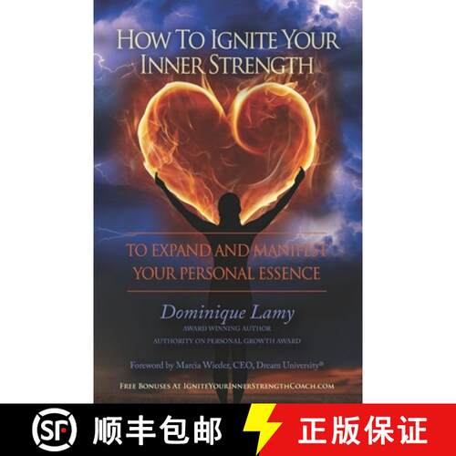 【3-4周达】How To Ignite Your Inner Strength: To Expand and Manifest Your Personal Essence [9781772771831]