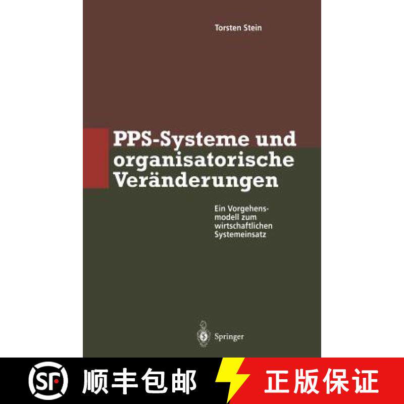 【3-4周达】PPS-Systeme und organisatorische Veränderungen : Ein Vorgehensmodell zum wirtschaftlichen... [9783642801136]