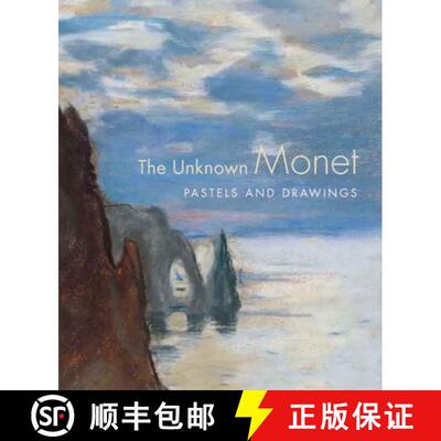 【3-4周达】精装 The Unknown Monet – Pastels and Drawings [9780300118629]