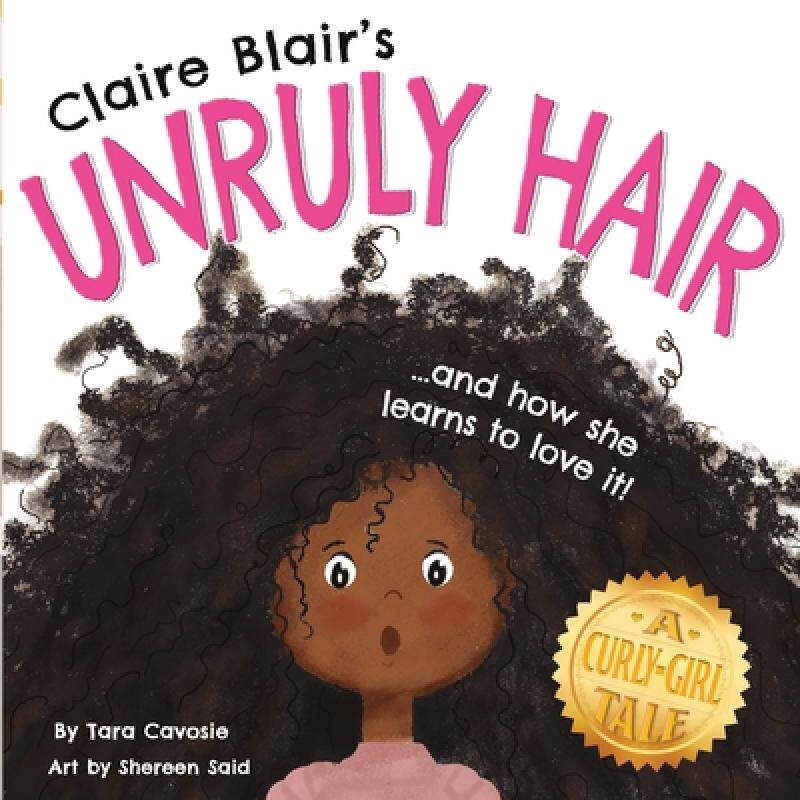 【4周达】claire blairs unruly hair: a curly-girl tale (black