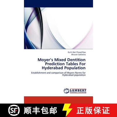 预订 Moyer's Mixed Dentition Prediction Tables for Hyderabad Population [9783848433988]