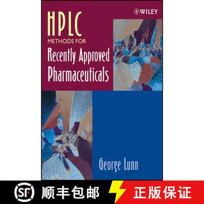 【3-4周达】精装 Hplc Methods For Recently Approved Pharmaceuticals [Wiley化学化工] [9780471669418]