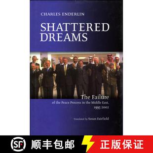 【3-4周达】精装 Shattered Dreams: The Failure of the Peace Process in the Middle East, 1995 to 2002 [9781590510605]