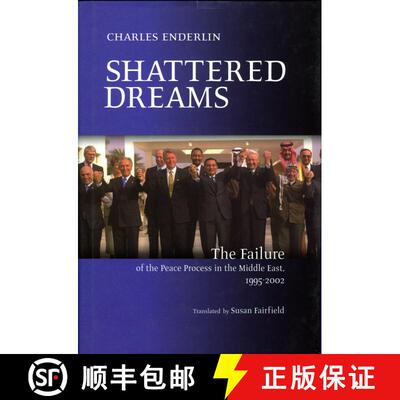 【3-4周达】精装 Shattered Dreams: The Failure of the Peace Process in the Middle East, 1995 to 2002 [9781590510605]