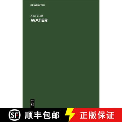 【3-4周达】Water：Examination: Assessment - Conditioning Chemistry - Bacteriology - Biology Karl Holl [9783112301609]