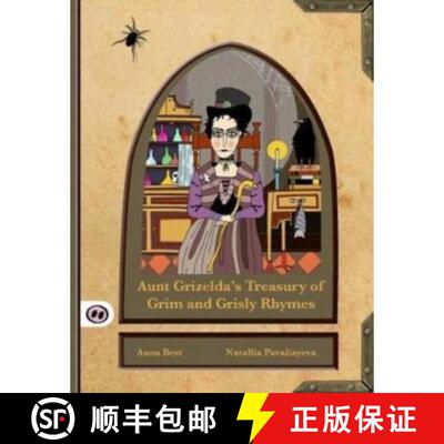 【3-4周达】精装 Aunt Grizelda's Treasury of Grim and Grisly Rhymes [9781907432293]
