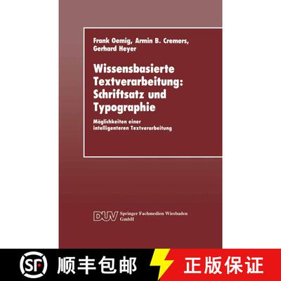 【3-4周达】Wissensbasierte Textverarbeitung: Schriftsatz und Typographie : Möglichkeiten einer intel... [9783824420209]