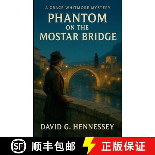 【3-4周达】Phantom on the Mostar Bridge [9798235358768]