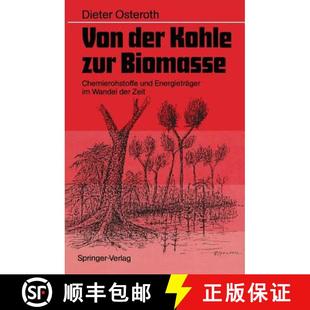 Der Biomasse Von Wandel 9783540507123 Kohle 4周达 Und Chemierohstoffe Zur Zeit Energieträger