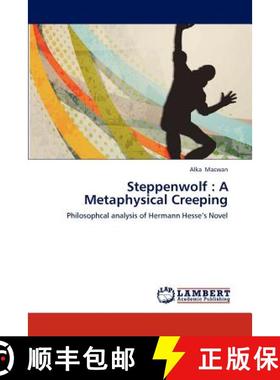 预订 Steppenwolf: A Metaphysical Creeping [9783659285035]