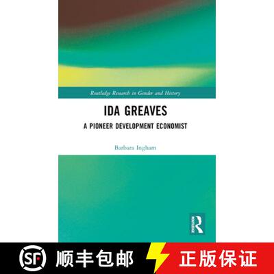 【3-4周达】Ida Greaves: A Pioneer Development Economist [9781032494401]