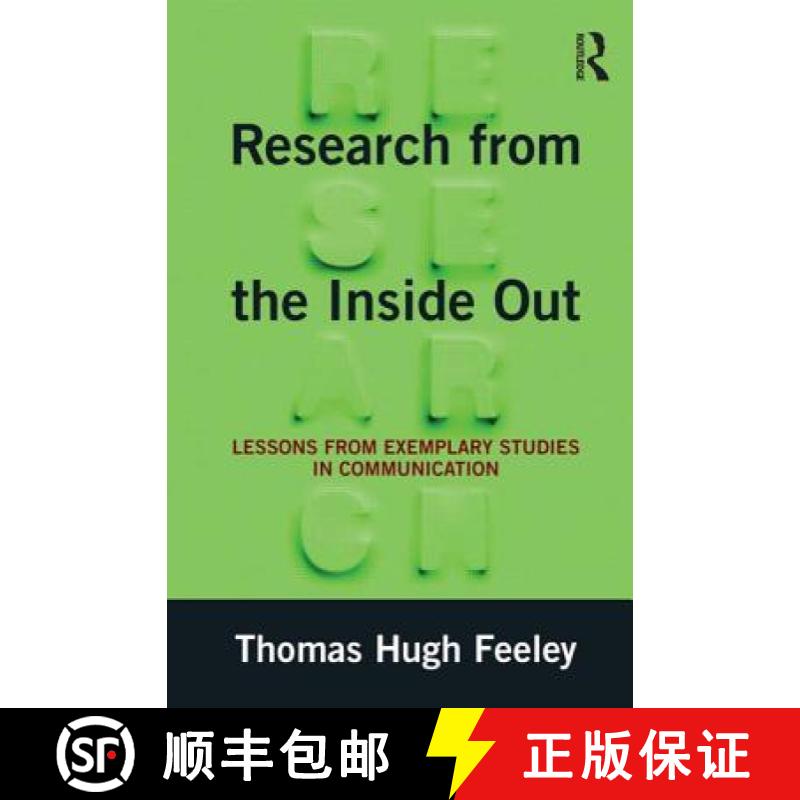 【3-4周达】Research from the Inside Out : Lessons from Exemplary Studies in Communication [9780765642868]