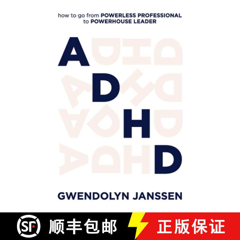预订 ADHD: How to go from powerless professional to powerhouse leader [9781922764966]