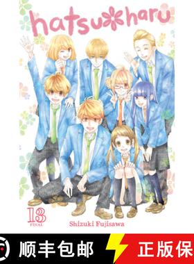 【3-4周达】Hatsu*haru, Vol. 13: Volume 13 [9781975317447]