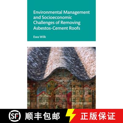 【3-4周达】精装 Environmental Management and Socioeconomic Challenges of Removing Asbestos-Cement Roofs [9781041022480]