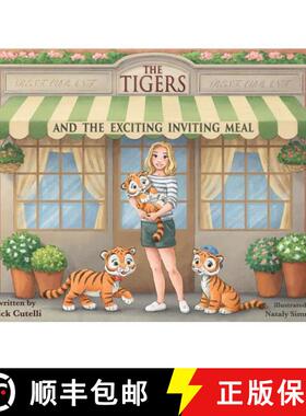 预订 The Tigers and the Exciting Inviting Meal [9780692115084]