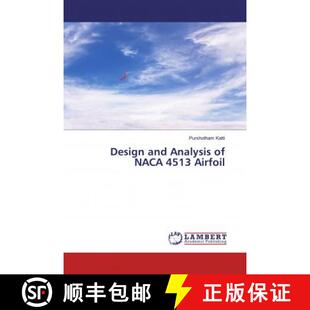 预订 Design and Analysis of NACA 4513 Airfoil [9786139913282]