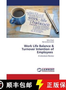 预订 Work Life Balance & Turnover Intention of Employees [9786202801225]